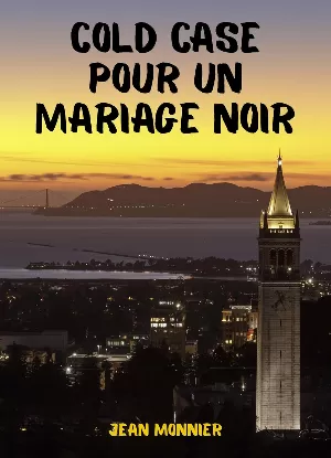 Jean Monnier – Cold case pour un mariage noir